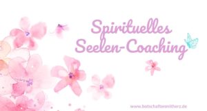 Spirituelles Seelen Coaching